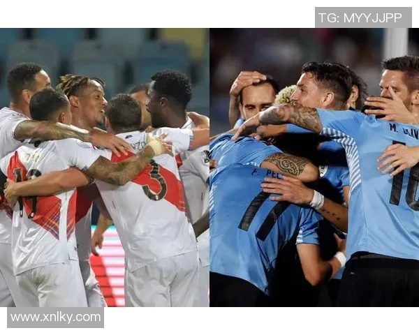 乌拉圭与秘鲁精彩对决集锦回顾球迷不容错过的精彩瞬间