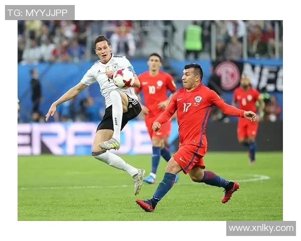 德国与智利足球历史交锋战绩分析与回顾